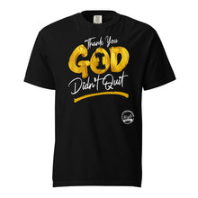 Load image into Gallery viewer, Thank You God I (Gold &amp; White) Unisex garment-dyed heavyweight t-shirt
