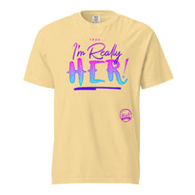 Load image into Gallery viewer, I&#39;m Really HER (Cotton Candy) Unisex garment-dyed heavyweight t-shirt
