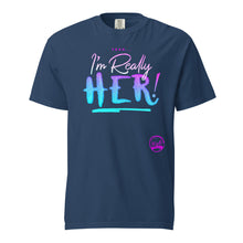 Load image into Gallery viewer, I&#39;m Really HER (Cotton Candy) Unisex garment-dyed heavyweight t-shirt
