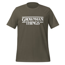 Load image into Gallery viewer, GrownMan Things Unisex t-shirt
