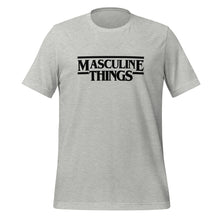 Load image into Gallery viewer, Masculine Things (Spring Edition) Unisex t-shirt
