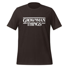 Load image into Gallery viewer, GrownMan Things Unisex t-shirt
