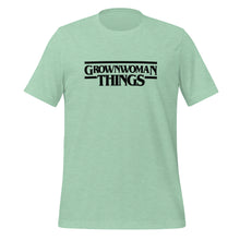 Load image into Gallery viewer, GrownWoman Things (Spring Edition) Unisex t-shirt
