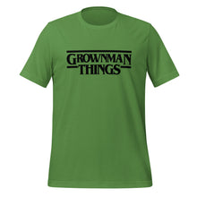 Load image into Gallery viewer, GrownMan Things (Spring Edition) Unisex t-shirt
