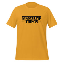 Load image into Gallery viewer, Masculine Things (Spring Edition) Unisex t-shirt
