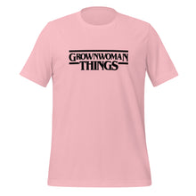 Load image into Gallery viewer, GrownWoman Things (Spring Edition) Unisex t-shirt
