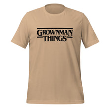 Load image into Gallery viewer, GrownMan Things (Spring Edition) Unisex t-shirt
