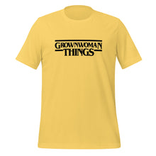 Load image into Gallery viewer, GrownWoman Things (Spring Edition) Unisex t-shirt
